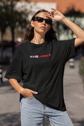 NOA - The Joke Black Unisex Premium Oversized T-Shirt