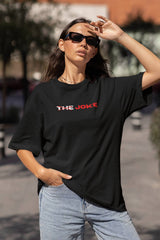 NOA - The Joke Black Unisex Premium Oversized T-Shirt