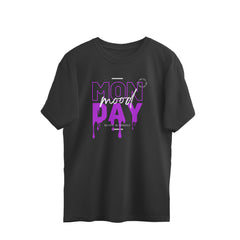 Monday Mood Oversized T-Shirt For Mens